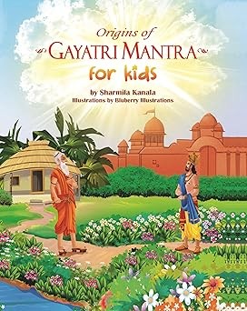 Origins of Gayatri Mantra for Kids